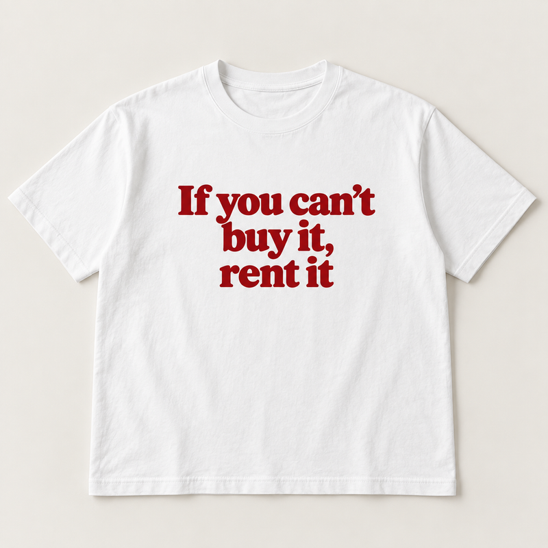 If you can’t buy it, rent it